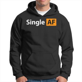 Single Af I'm Single Hoodie - Thegiftio UK