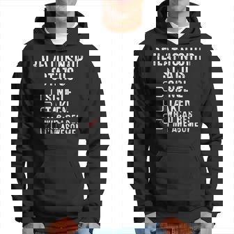 Single Taken Who Cares I'm Awesome Relationship Status Hoodie - Thegiftio UK