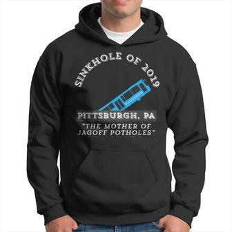 Sinkhole Of 2019 Pittsburgh Bus Jagoff Pothole Yinzers Hoodie - Monsterry