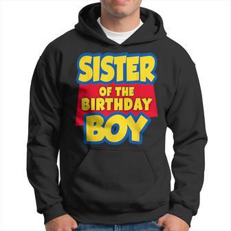 Sister Of The Birthday Boy Toy Story Decorations Hoodie - Monsterry AU