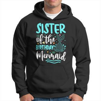 Sister Of The Birthday Mermaid Family Matching Party Squad Hoodie | Mazezy UK