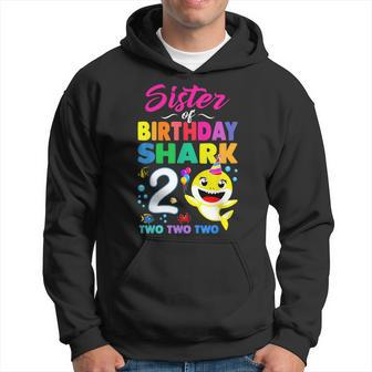 Sister Of Birthday Shark 2Nd Matching Oufit Party For Family Hoodie - Seseable