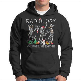 Skeleton Radiology You Pose We Expose Christmas X-Ray Tech Hoodie - Thegiftio UK