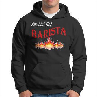 Smokin' Hot Barista Hoodie - Monsterry CA