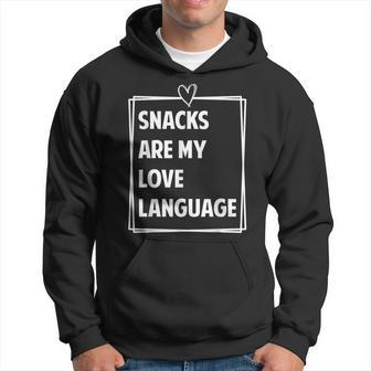 Snacks Are My Love Language Valentines Day Toddler Kid Hoodie | Mazezy AU