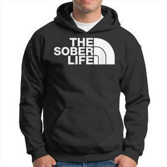 The Sober Life Na Aa Sober Recovery Hoodie - Seseable