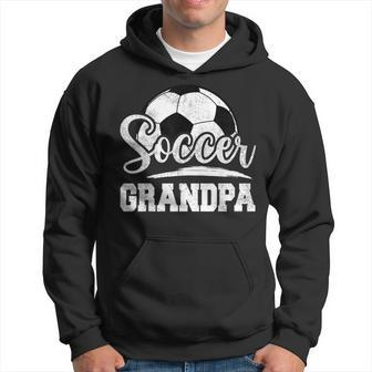 Soccer Grandpa Soccer Player Game Day Father's Day Hoodie - Seseable