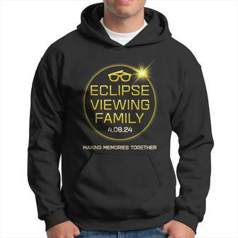 Solar Eclipse 2024 Eclipse Viewing Family Totality 4082024 Hoodie - Seseable