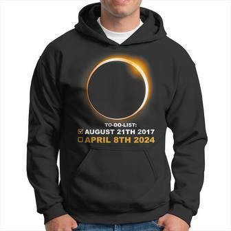 Solar Eclipse To Do List 2017 2024 Total Solar Eclipse Hoodie - Seseable