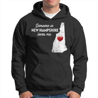 Someone In New Hampshire Loves Me New Hampshire Nh Hoodie - Monsterry AU