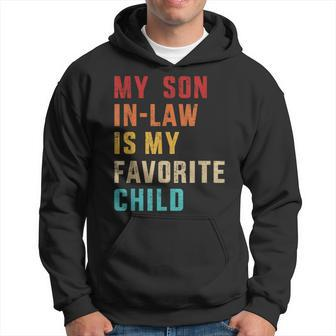Son-In-Law Favorite Child Retro For Mom-In-Law Hoodie | Mazezy DE