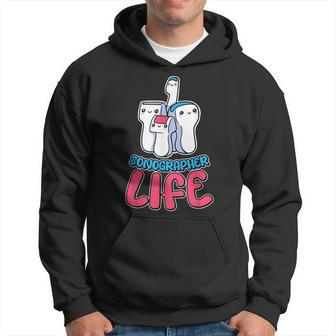 Sonographer Life Ultrasound Tech And Sonography Technician Hoodie - Monsterry