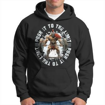 Spartan Weightlifting Workout Gym Push It To The Limit Hoodie - Monsterry