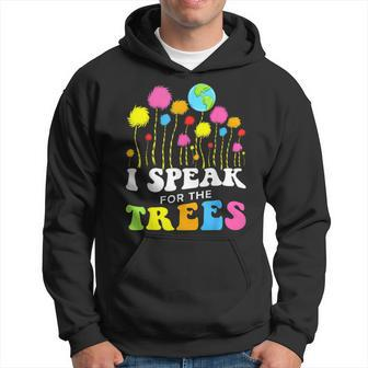 I Speak For Trees Earth Day Save Earth Insation Hippie Hoodie - Seseable