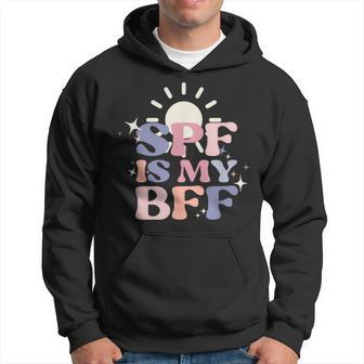 Spf Is My Bff Sunscreen Skincare Esthetician Hoodie - Seseable