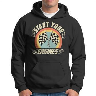 Start Your Engines Saying Raceday Race Car Hoodie - Monsterry CA