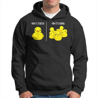 How It Started How Its Going Bath Duckie Toy Rubber Duck Hoodie - Seseable