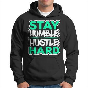 Stay Humble Hustle Hard Rap Lover Entrepreneur Christmas Hoodie - Monsterry AU