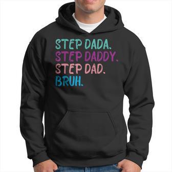 Step Dada Step Daddy Step Dad Bruh Happy Fathers Day Vintage Hoodie - Thegiftio UK