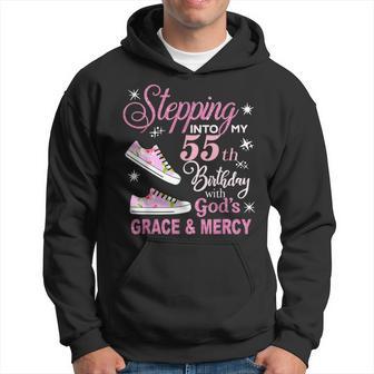 Stepping Into My 55Th Birthday With God's Grace & Mercy Hoodie - Monsterry