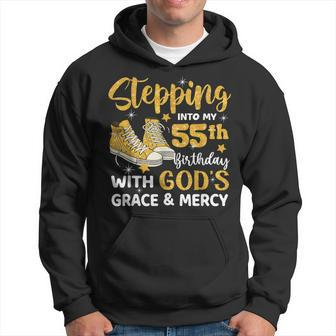 Stepping Into My 55Th Birthday With God's Grace Mercy Hoodie - Seseable