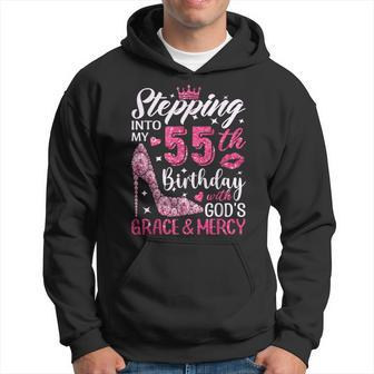 Stepping Into My 55Th Birthday With Gods Grace And Mercy Hoodie - Seseable