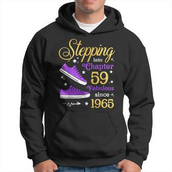 Stepping Into Chapter 59 Fabulous Since 1965 59Th Birthday Hoodie - Seseable