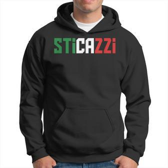 Sticazzi Italian Phrases Quotes Sayings Italy Hoodie - Monsterry CA