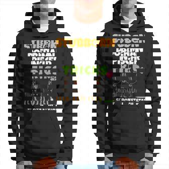 Stubborn Doberman Pinscher Tricks Dog Lover Dobermann Hoodie | Mazezy
