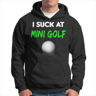 I Suck At Mini Golf Loser Hoodie - Monsterry UK