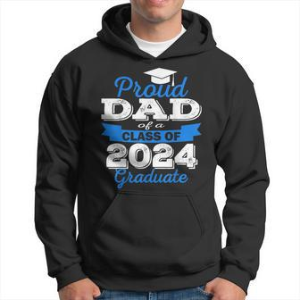 Super Proud Dad Of 2024 Graduate Awesome Family College Hoodie - Seseable