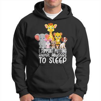 I Support Putting Animal Abusers To Sleep Dogs Lover Hoodie - Thegiftio UK