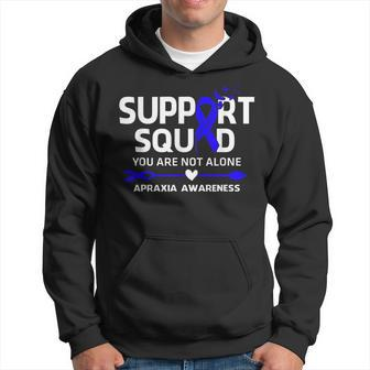 Support Squad You Are Not Alone Apraxia Awareness Hoodie | Mazezy CA