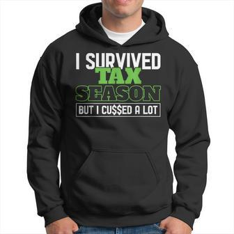I Survived Tax Season Accountant Accounting Office Tax Day Hoodie - Seseable
