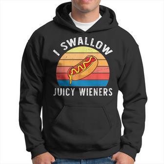 I Swallow Juicy Wieners Hotdog Food Lover Joke Sarcastic Hoodie - Monsterry DE