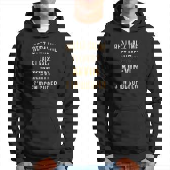 Sweat à capuche Restez Calme, Kevin S'en Occupe, Lettres Dorées - Cadeauxyz