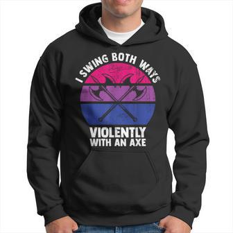 I Swing Both Ways Violently With An Axe Bisexual Lgbt Pride Hoodie - Thegiftio UK