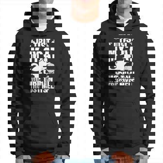 T Shirt3i Trust My Cat More Than I Tr Sweat à capuche - Cadeauxyz