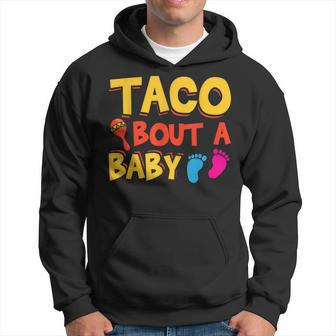 Taco Bout A Baby Cinco De Mayo Mexican Hoodie - Monsterry UK