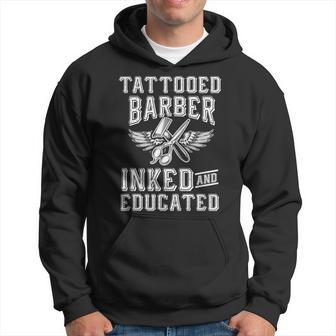 Tattooed Barber Inked And Educated Hoodie - Monsterry