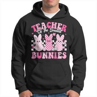 Teacher Of The Sweetest Bunnies Happy Easter Day Teachers Hoodie | Mazezy