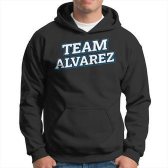 Team Alvarez Relatives Last Name Family Matching Hoodie - Seseable