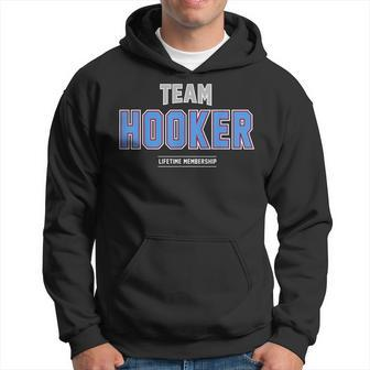 Team Hooker Proud Family Last Name Surname Hoodie - Seseable
