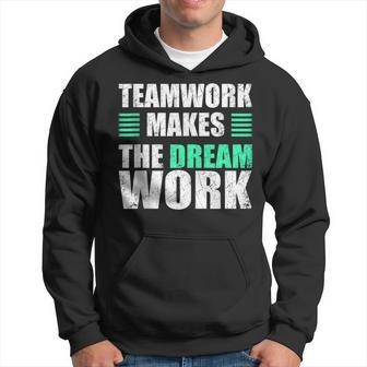 Teamwork Makes The Dream Work Unity And Collaboration Hoodie - Monsterry UK