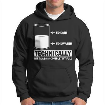 Technically The Glass Is Full Chemistry Humor Science Hoodie - Seseable