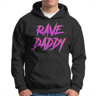 Techno Music Edm Party Raver Festival Rave Daddy Hoodie - Monsterry