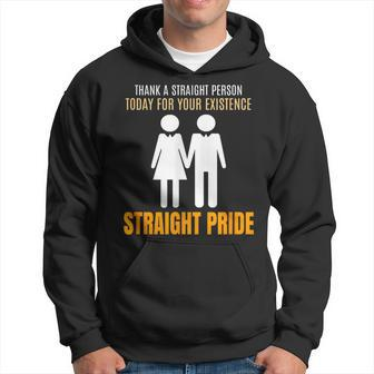 Thank A Straight Person Today For Your Existence Hoodie - Monsterry CA