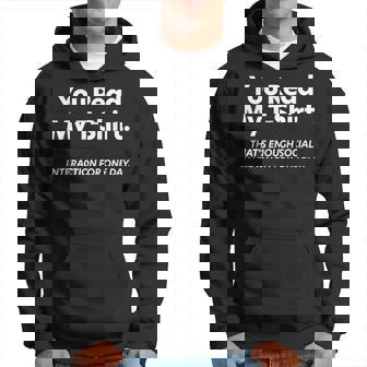 That's Enough Social Interaction For One Day You Read My Hoodie - Thegiftio