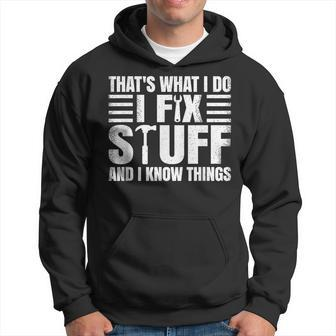 That's What I Do I Fix Stuff And I Know Things Vintage Hoodie - Thegiftio UK