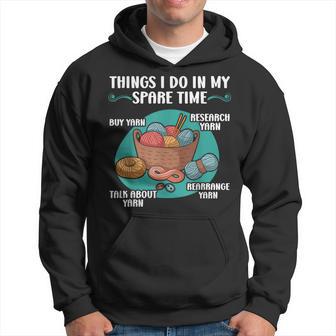 Things I Do In My Spare Time Crochet Crocheting Yarn Hoodie - Monsterry